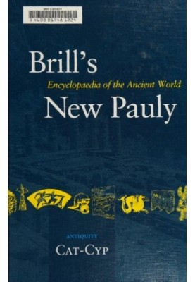 Brill's New Pauly Encyclopaedia of the Ancient World (Cat-Cyp)