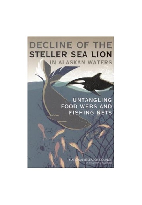 The Decline of the Steller Sea Lion in Alaskan Waters