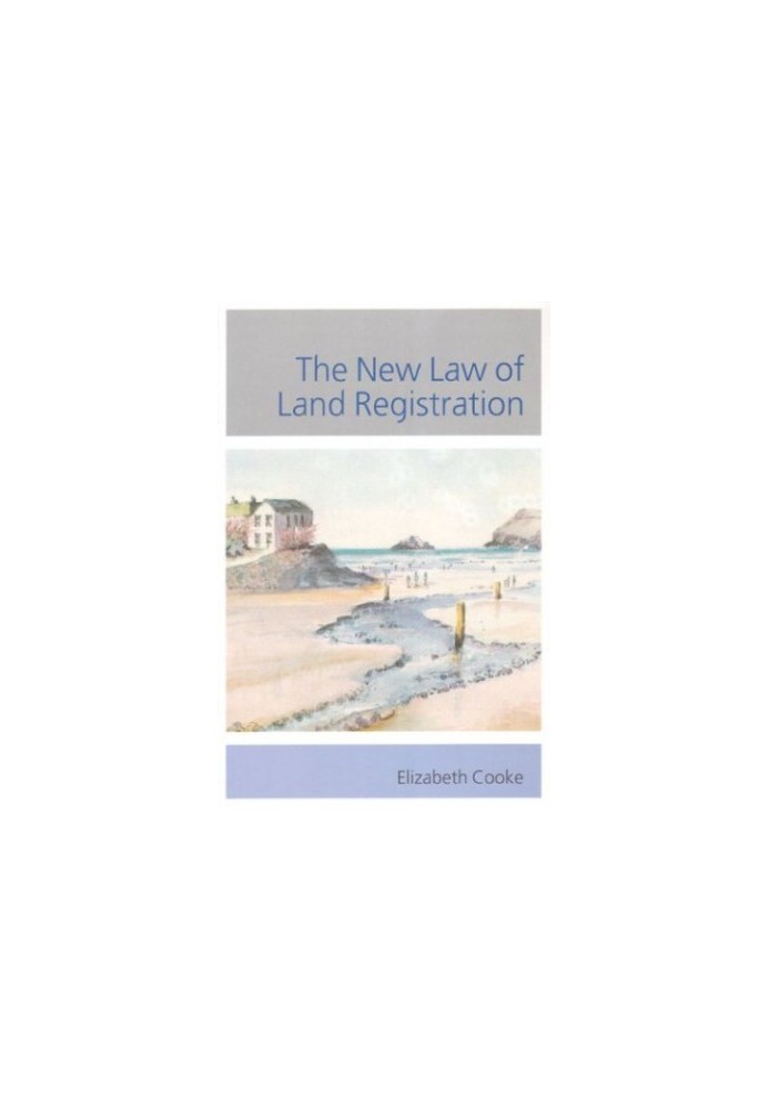 The New Law of Land Registration