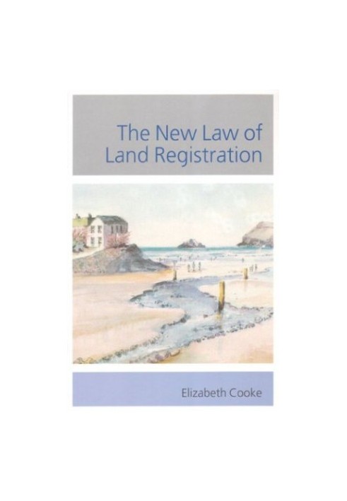 The New Law of Land Registration