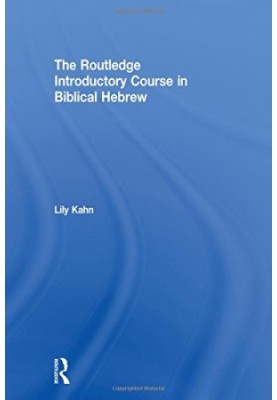 The Routledge Introductory Course in Biblical Hebrew