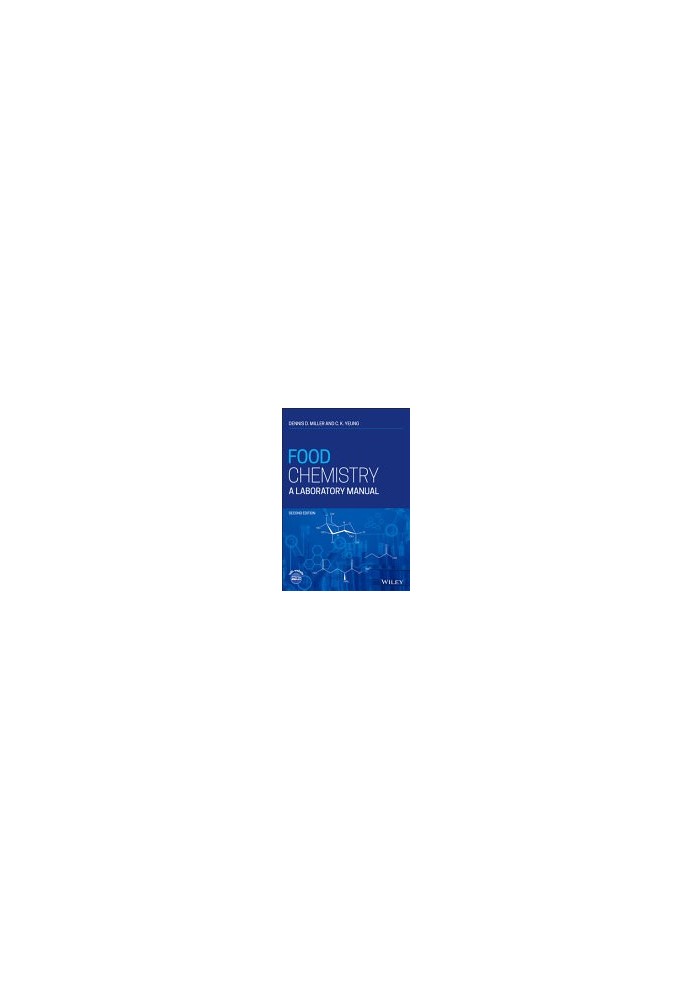 Food Chemistry: A Laboratory Manual