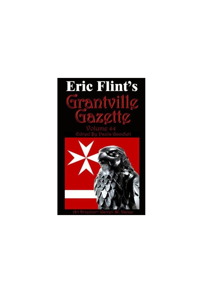 Grantville Gazette Vol 44