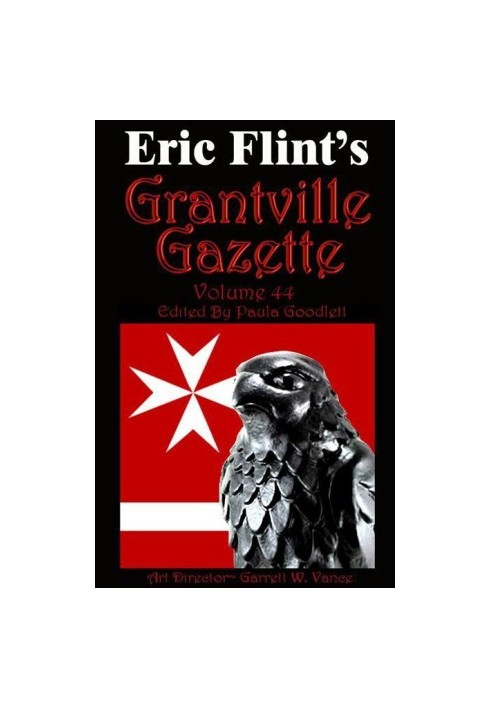Grantville Gazette Vol 44