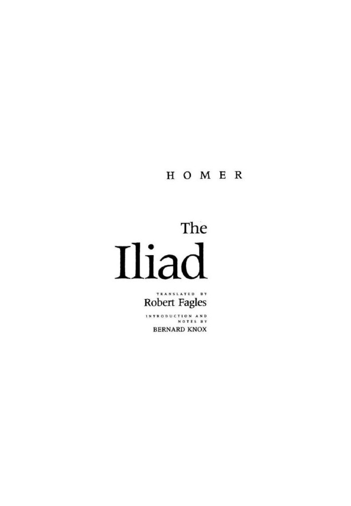 The Iliad (Robert Fagles tr)