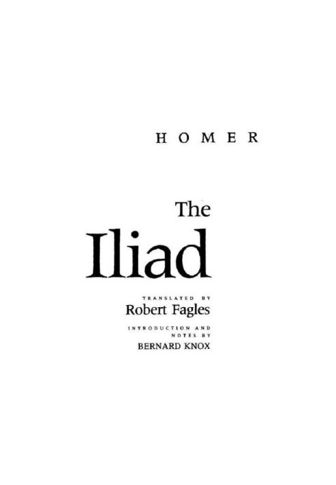 The Iliad (Robert Fagles tr)