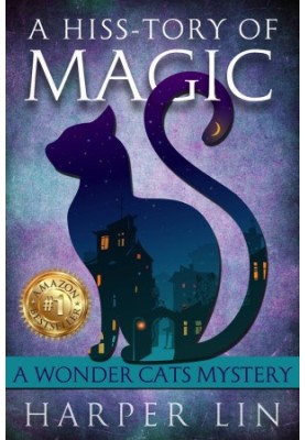 [Wonder Cats Mystery 01] • A Hiss-tory of Magic