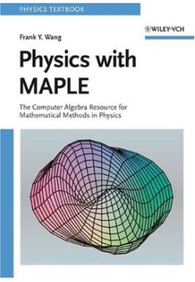 Physics with MAPLE: The Computer Algebra Resource for Mathematical Methods in Physics