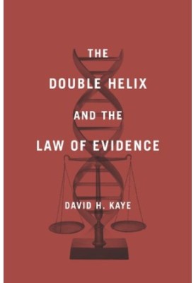 Double Helix and the Law of Evidence