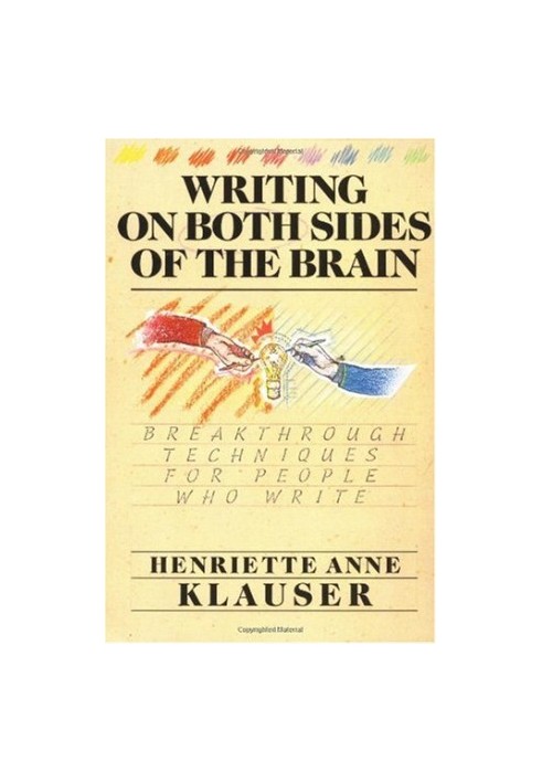 Writing on Both Sides of the Brain - Breakthrough Techniques for People Who Write.