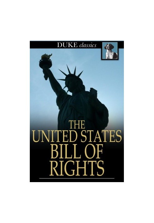 The United States Bill of Rights