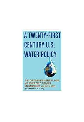A twenty-first century US water policy