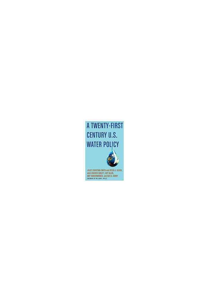 A twenty-first century US water policy