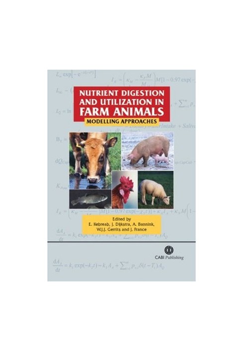 Nutrient Digestion and Utilization in Farm Animals: Modeling Approaches