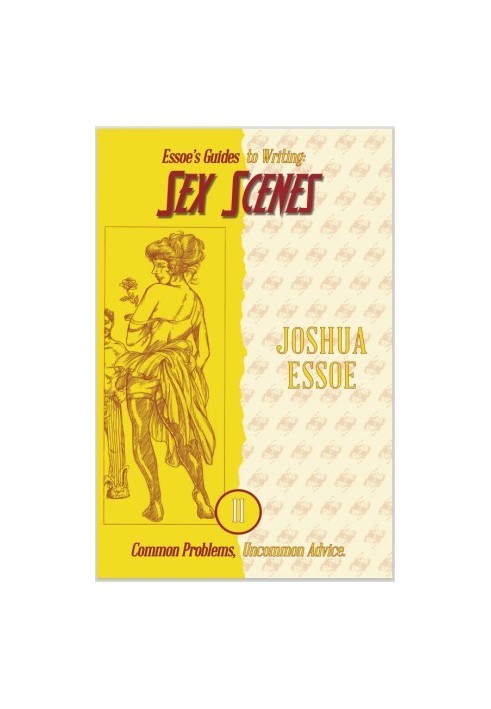Essoe’s Guides to Writing: Sex Scenes