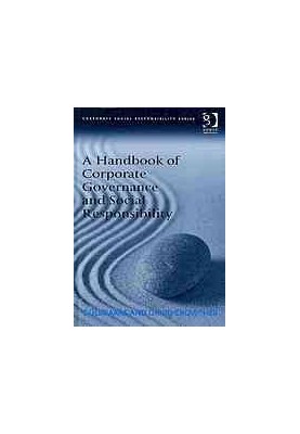 A handbook of corporate governance and social responsibility