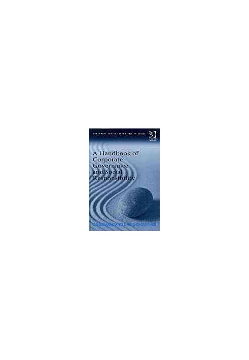 A handbook of corporate governance and social responsibility