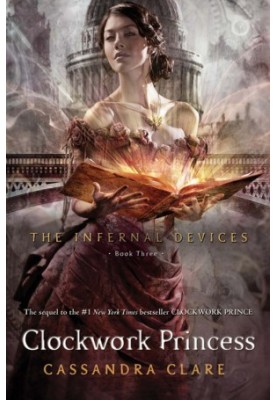 [The Infernal Devices 03] • Clockwork Princess