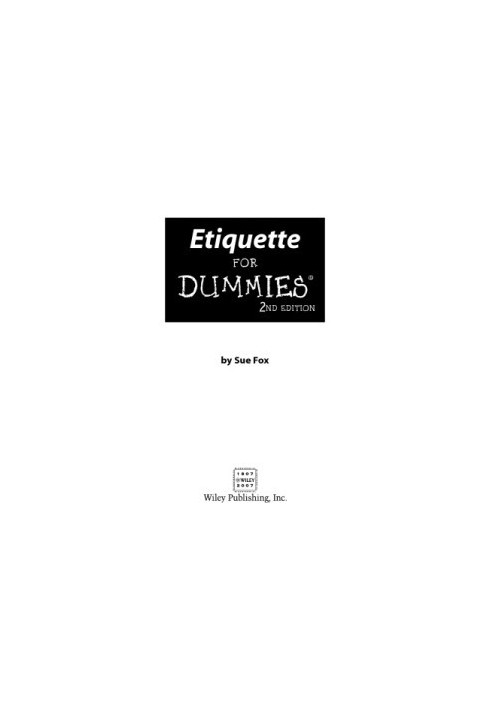 Etiquette For Dummies