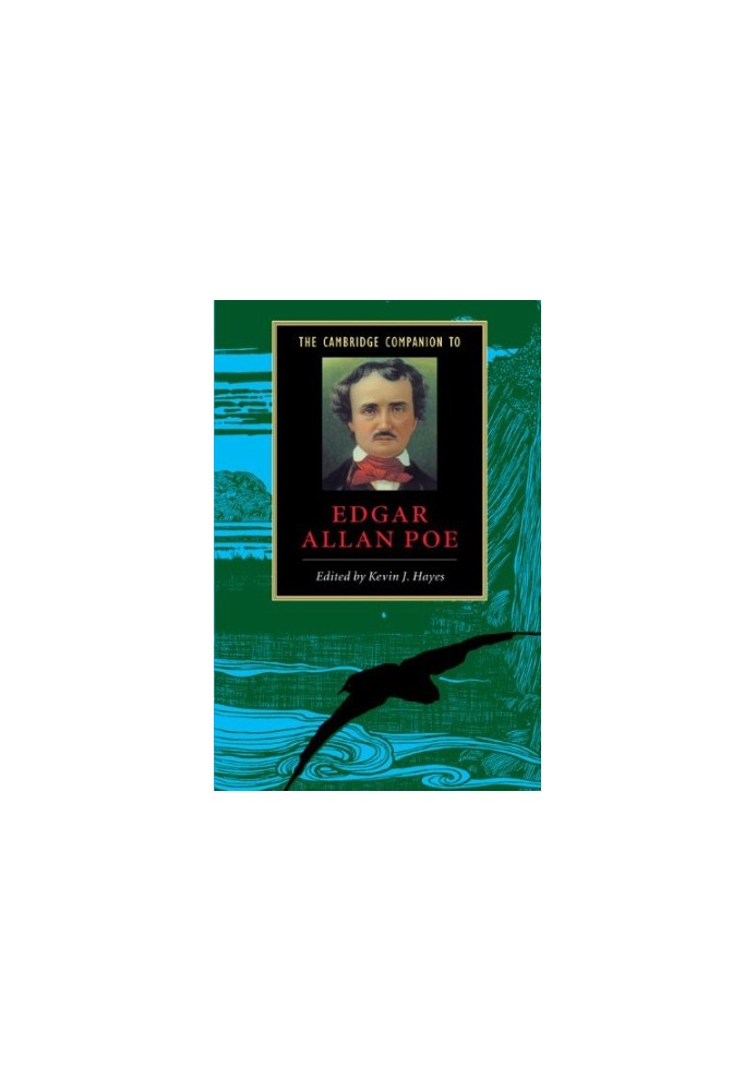 The Cambridge Companion to Edgar Allan Poe (Cambridge Companions to Literature)