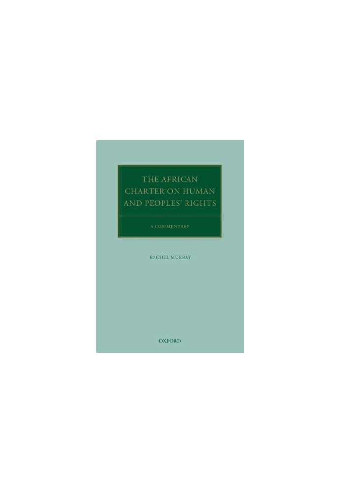 The African Charter on Human and Peoples' Rights: A Commentary