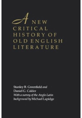 A New Critical History of Old English Literature