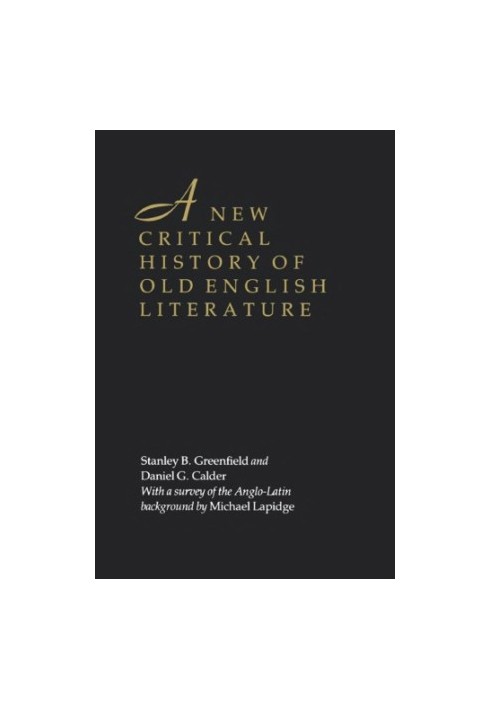 A New Critical History of Old English Literature