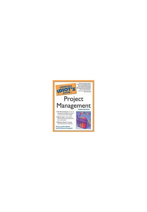 The complete idiot's guide to project management