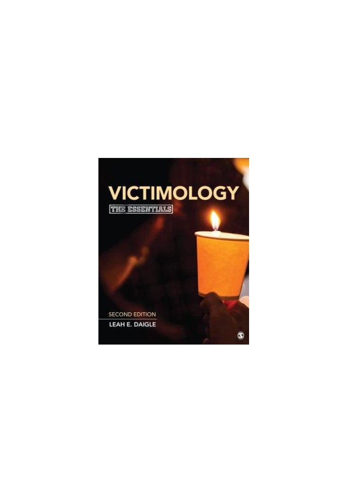 Victimology: The Essentials
