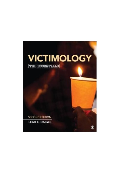 Victimology: The Essentials