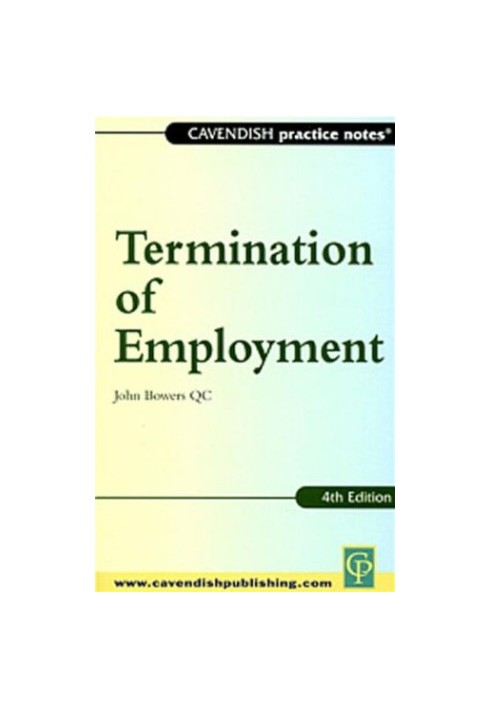 Practice Notes: Termination of Employment (Practice Notes Series)