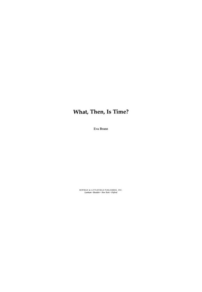 What, Then, Is Time?
