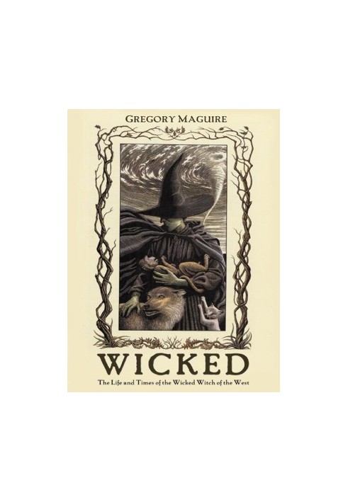 Wicked: the life and times of the wicked witch of the West : a novel
