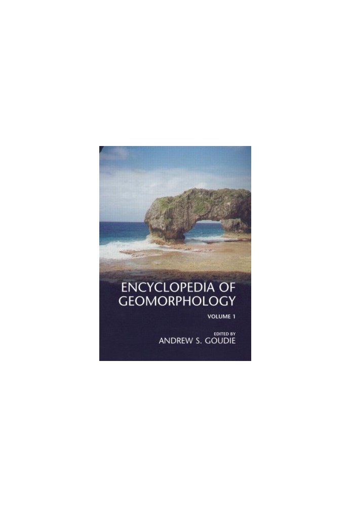 Encyclopedia of Geomorphology ( 2 Volume Set)