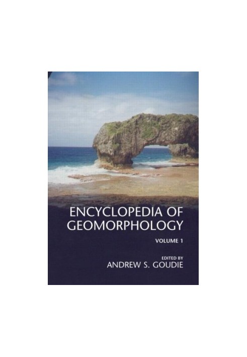 Encyclopedia of Geomorphology ( 2 Volume Set)