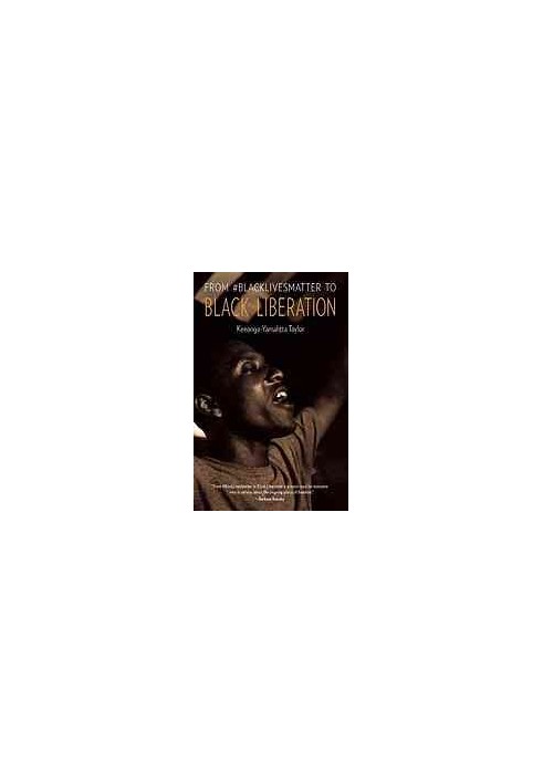 From BlackLivesMatter to Black liberation