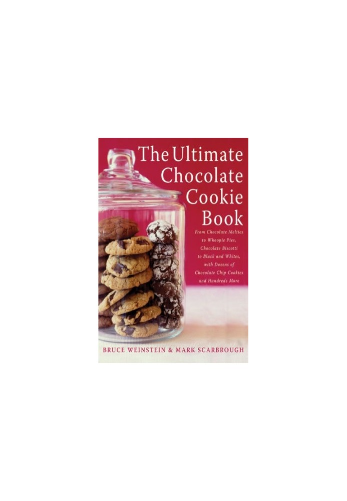 The Ultimate Chocolate Cookie Book