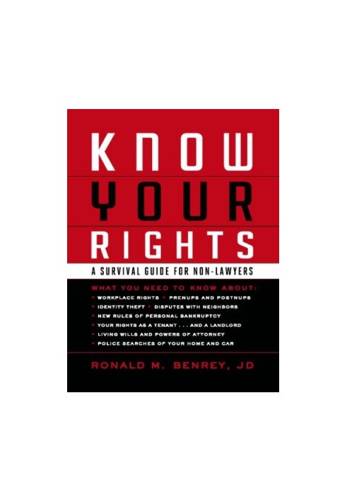 Know Your Rights: A Survival Guide for Non-Lawyers