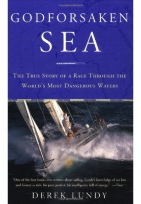 Godforsaken Sea: The True Story of a Race Through the World's Most Dangerous Waters