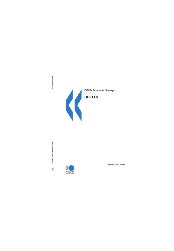 OECD Economic Surveys 2007 - Greece