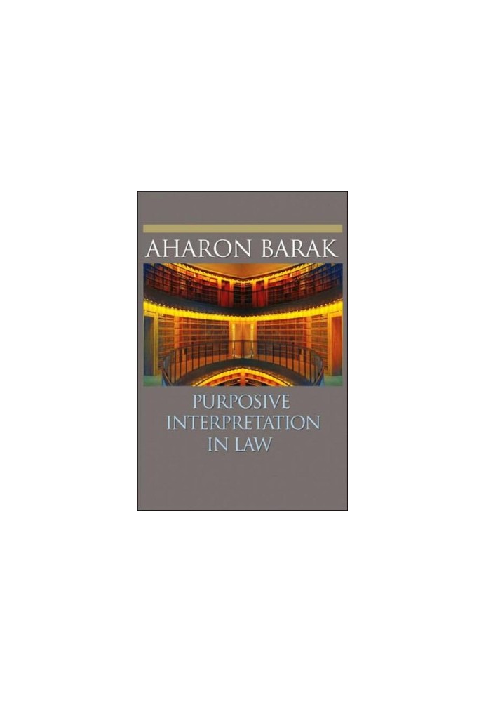 Purposive Interpretation in Law