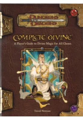 Complete Divine - Divine Magic for All Classes