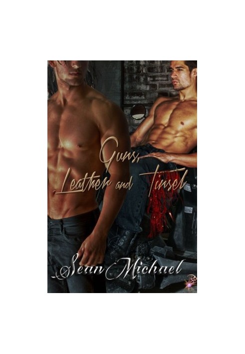 Guns, Leather and Tinsel