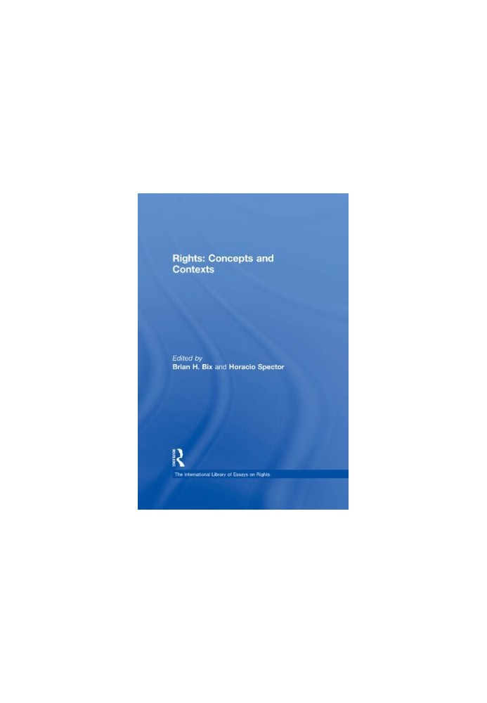 Rights: Concepts and Contexts