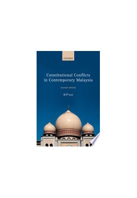 Constitutional Conflicts in Contemporary Malaysia