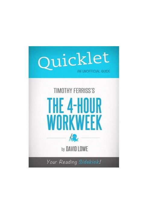 Quicklet on The 4-Hour Work Week by Tim Ferriss