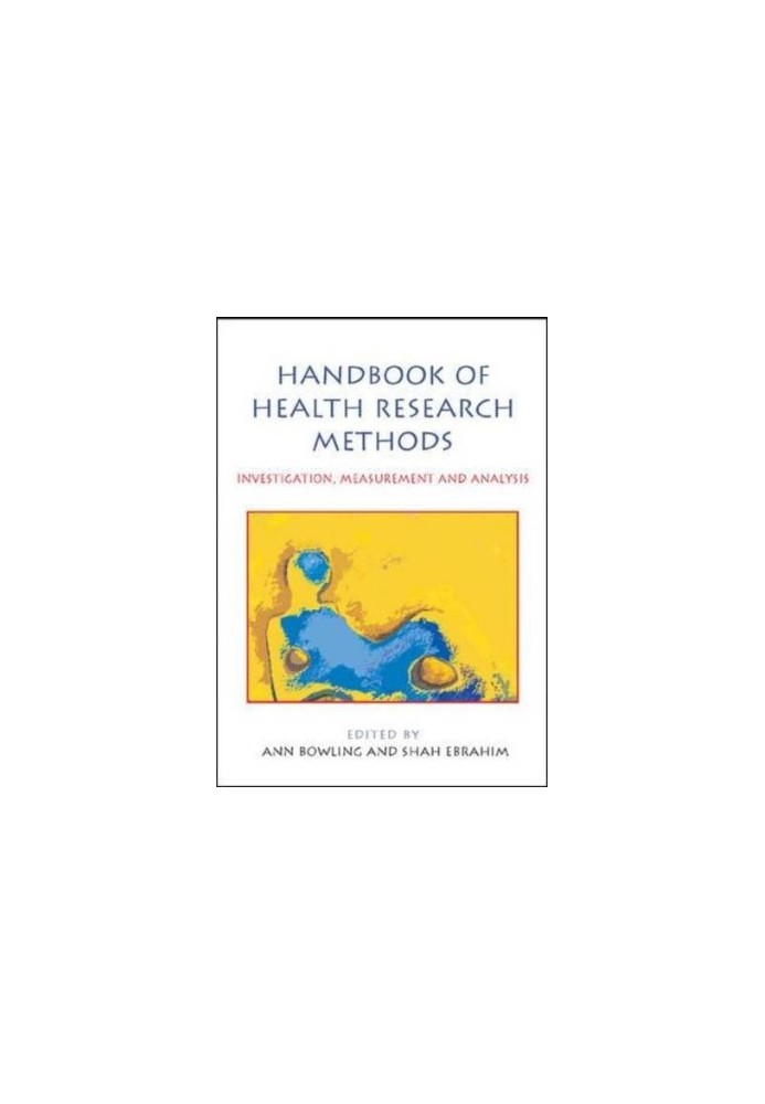 Handbook of health research methods: investigation, measurement and analysis