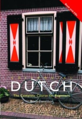 Colloquial Dutch: The Complete Course for Beginners