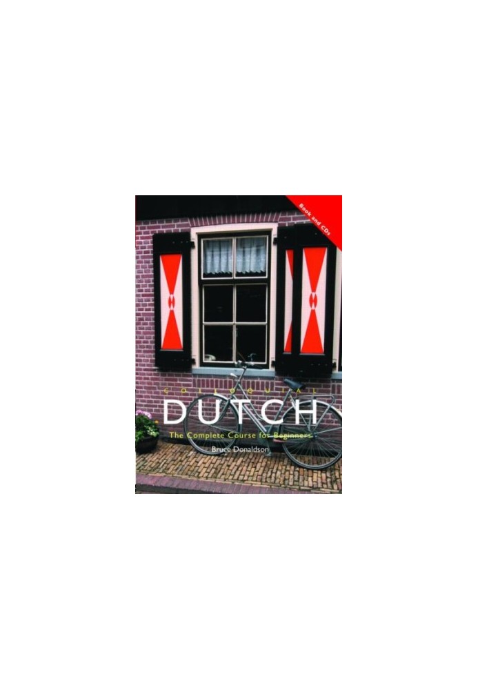 Colloquial Dutch: The Complete Course for Beginners
