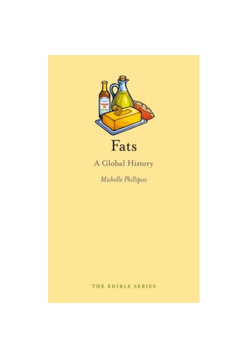 Fats: A Global History